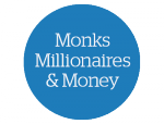 Monks Millionaires & Money