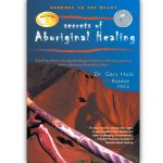 Secrets of Aboriginal Healing